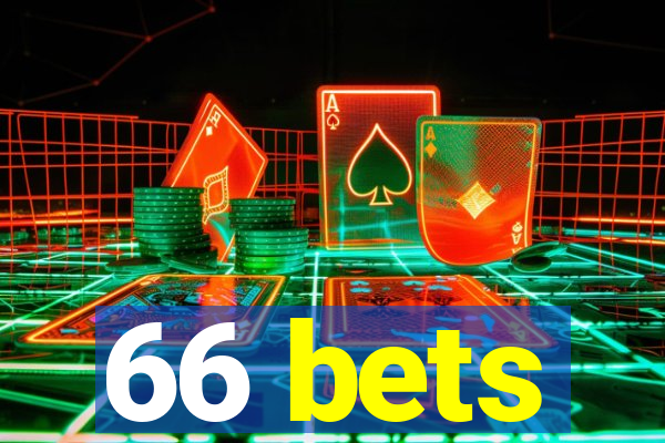 66 bets